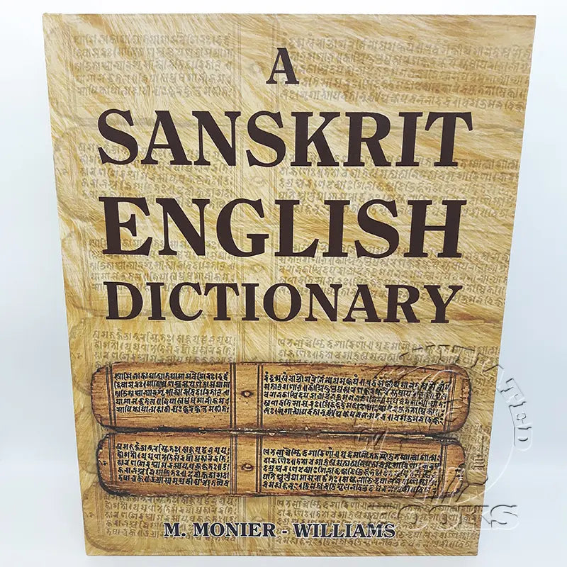 A Sanskrit-English Dictionary by Sir Monier Monier-Williams