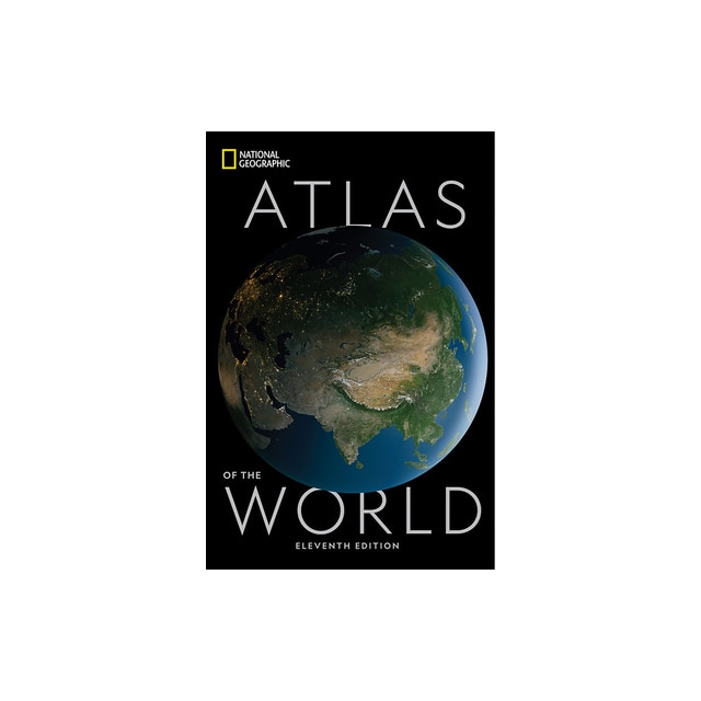 National Geographic Atlas of the World, 11th Edition, National