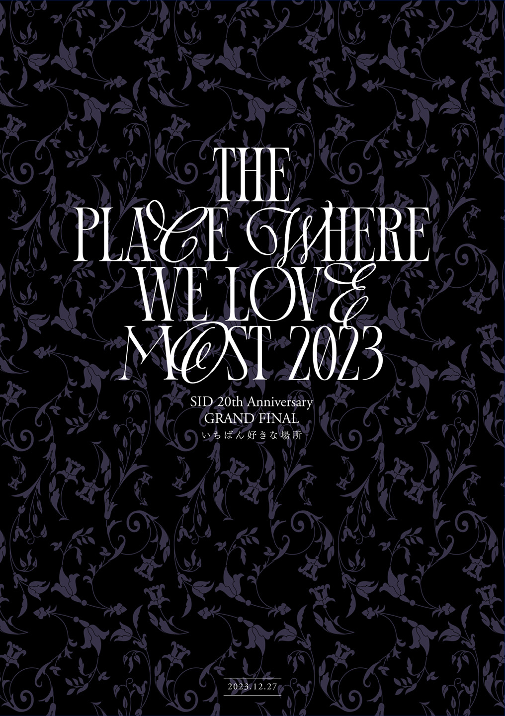 SID | LIVE Blu-ray / DVD『SID 20th Anniversary GRAND FINAL