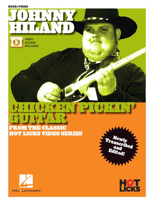 Johnny Hiland - Chicken Pickin' Guitar From the Classic Hot Licks