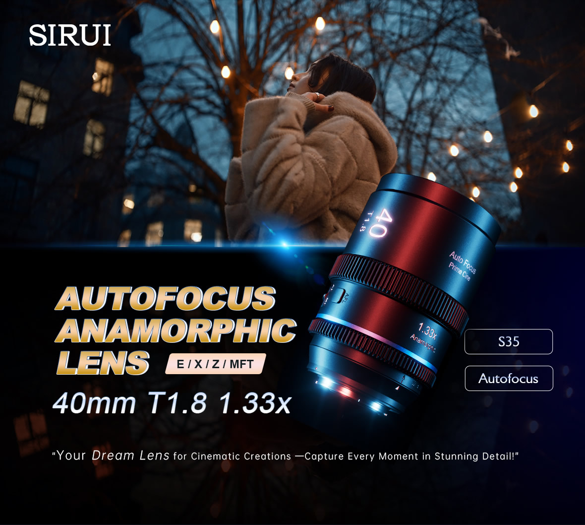 SIRUI 40mm T1.8 1.33x S35 Autofocus Anamorphic Lens