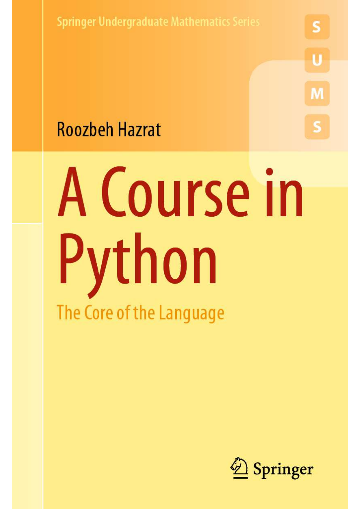 A Course in Python: The Core Language