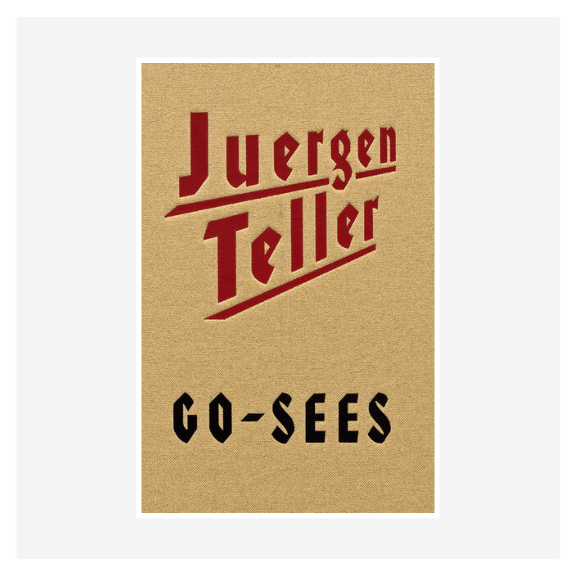 Go-Sees” by Juergen Teller – Six9 Books