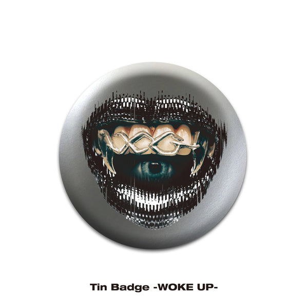 Tin Badge -WOKE UP- – XGALX OFFICIAL SHOP