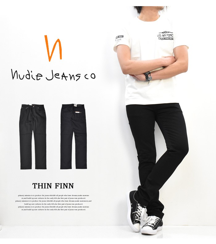 Nudie Jeans（ヌーディージーンズ） THIN FINN シンフィン スキニー