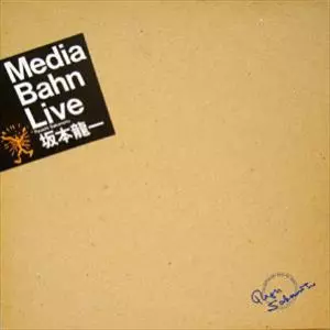 MEDIA BAHN LIVE/RYUICHI SAKAMOTO/坂本龍一｜日本のロック｜ディスク