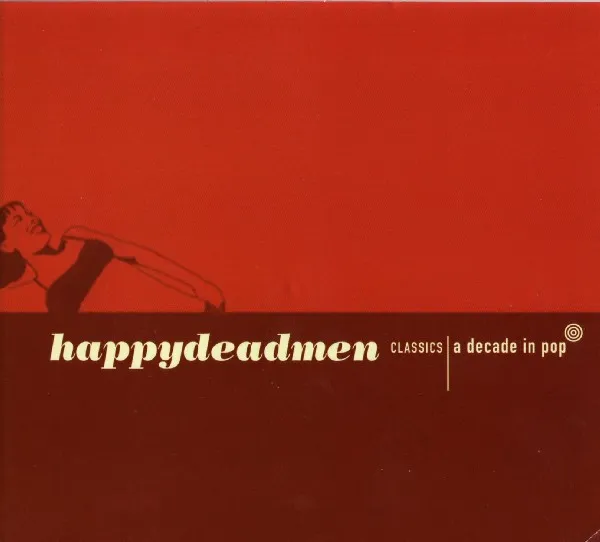 HAPPYDEADMEN / ハッピーデッドメン商品一覧｜平成J-POP｜ディスク