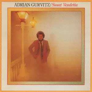 SWEET VENDETTA / スウィート・ヴェンデッタ(甘い復讐)/ADRIAN GURVITZ