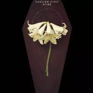 SHALLOW SLEEP / SHALLOW SLEEP/HYDE｜日本のロック｜ディスクユニオン