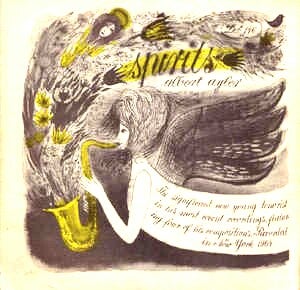 今日は精霊の日～アルバート・アイラー - スピリッツ (Debut, 1966