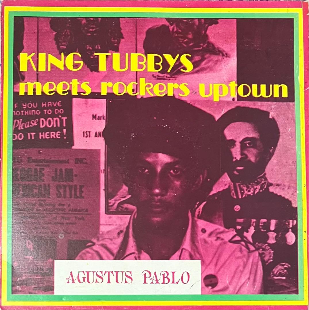 洋楽 Agustus Pablo King Tubbys Meets Rockers KING TUBBYS MEETS ROCKERS AT 5 CARDIFF CRESCENT WASHINGTON GARDEN