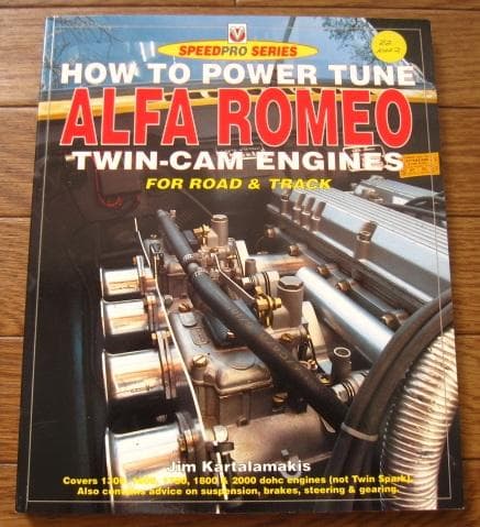 洋書 HOW TO POWER TUNE ALFA ROMEO TWIN-CAM How to Power Tune Alfa Romeo Twin-Cam Engines for Road & Track