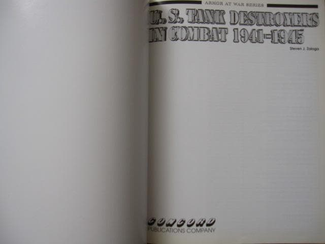 U.S.Tank Destroyers in Combat、1941-1945