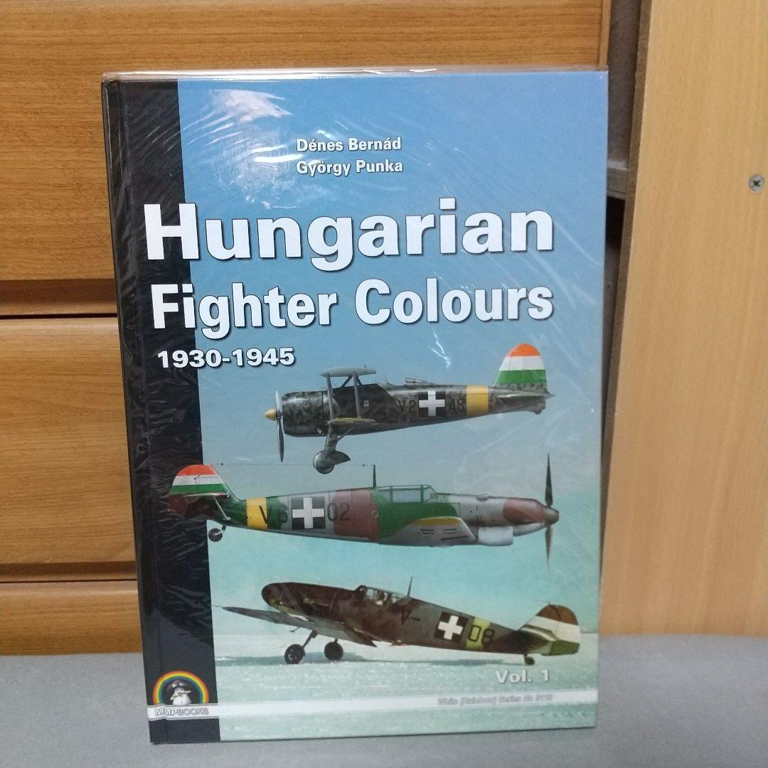 趣味・スポーツ・実用 Hungarian Fighter Colours 1930-1945 Hungarian Fighter Colours 1930-1945 Vol.1 | HLJ.com