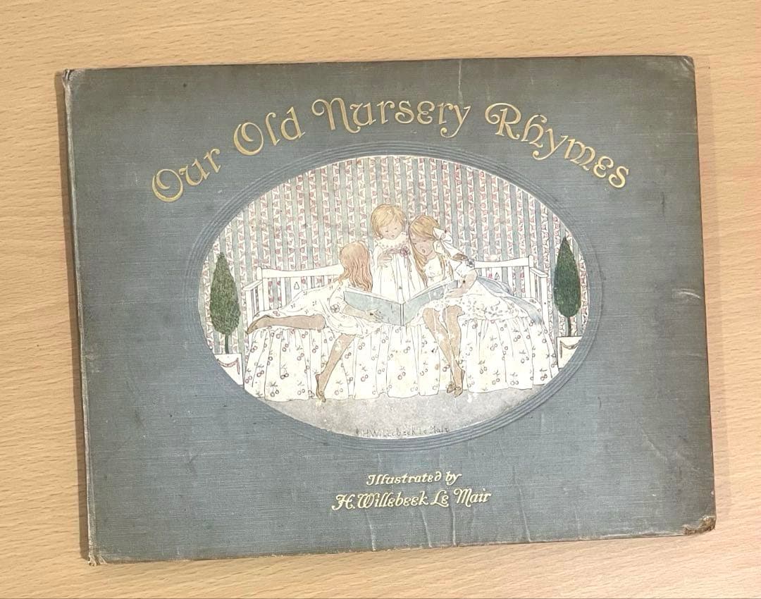 No.373希少 アンティーク洋書 古書 ル・メール 絵本 児童書　童謡 ビブリオポリ-へンリエット・ウィルビーク・ル・メール