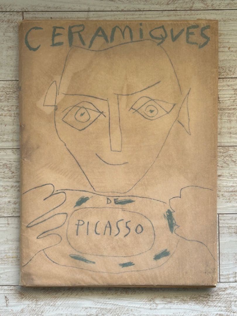 CERAMIQUES DE PICASSO 1881-1973　パブロ・ピカソ CERAMIQUES DE PICASSO 1881-1973 パブロ・ピカソ CERAMIQUES DE