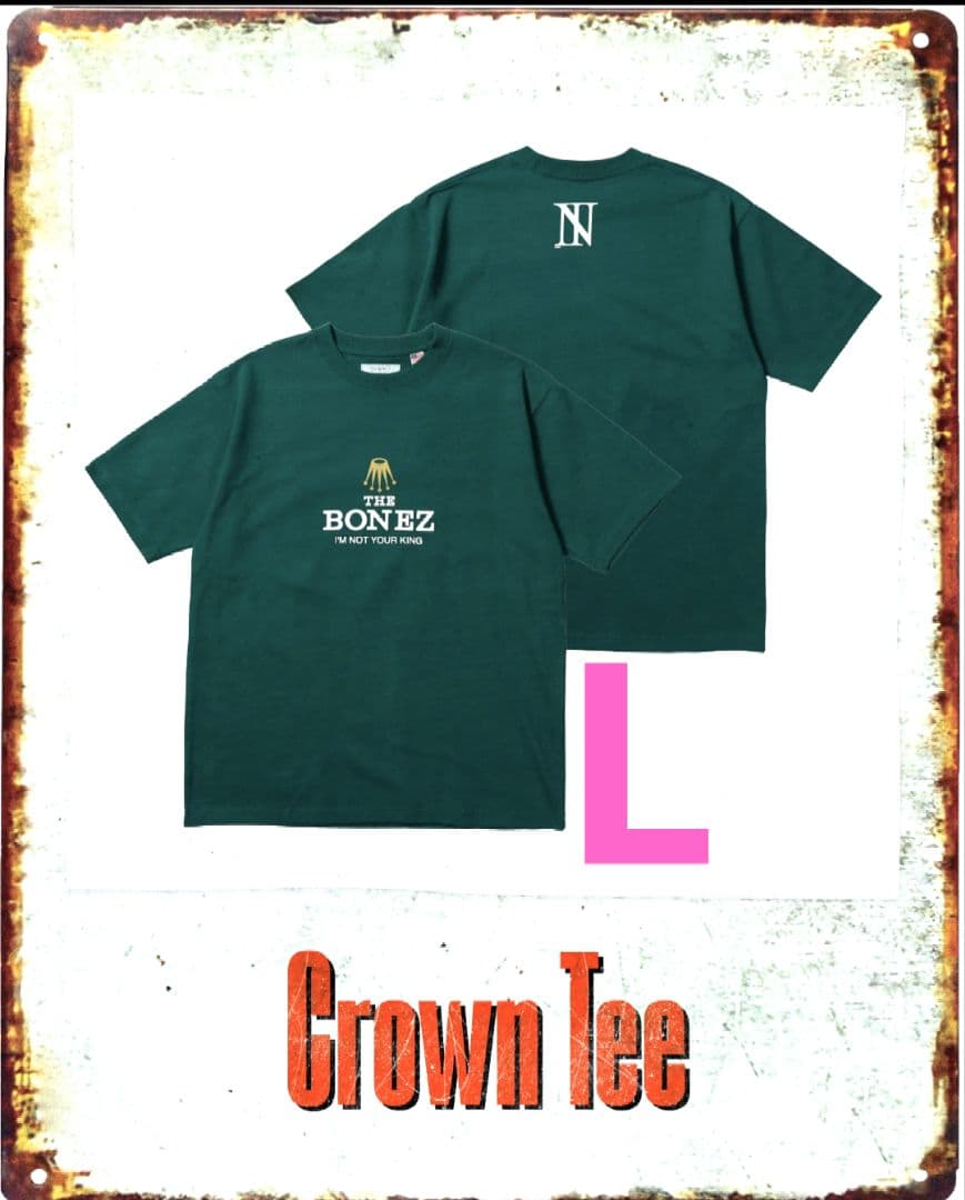 The BONEZ I’m Not Your King CROWN Tシャツ　L THE BONEZ I'm Not Your King Crown Tシャツ THE BONEZ I'm Not Your