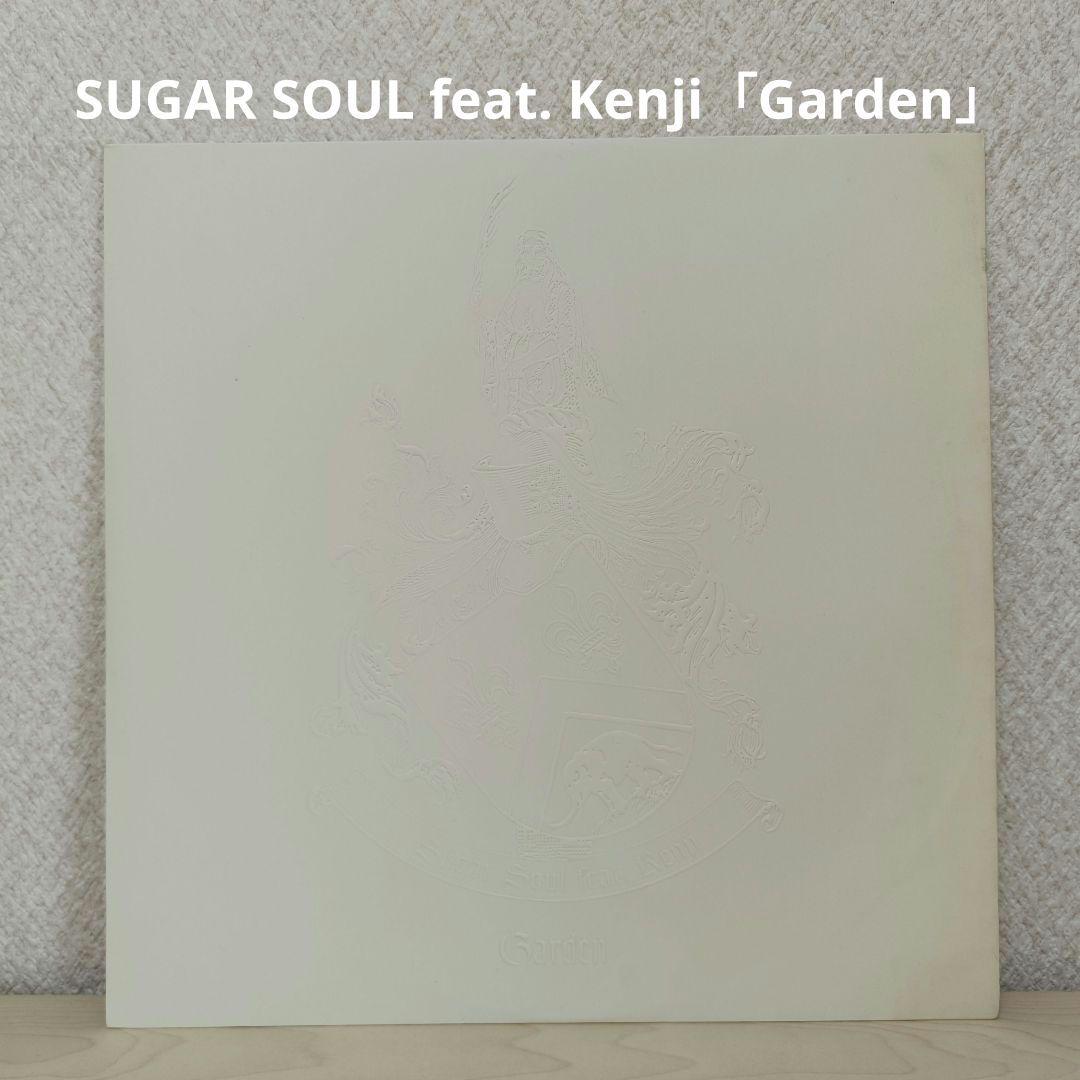 SUGAR SOUL feat. Kenji/Garden　12インチレコード 12インチ Sugar Soul Feat. Kenji Garden ガーデン 【公式通販】