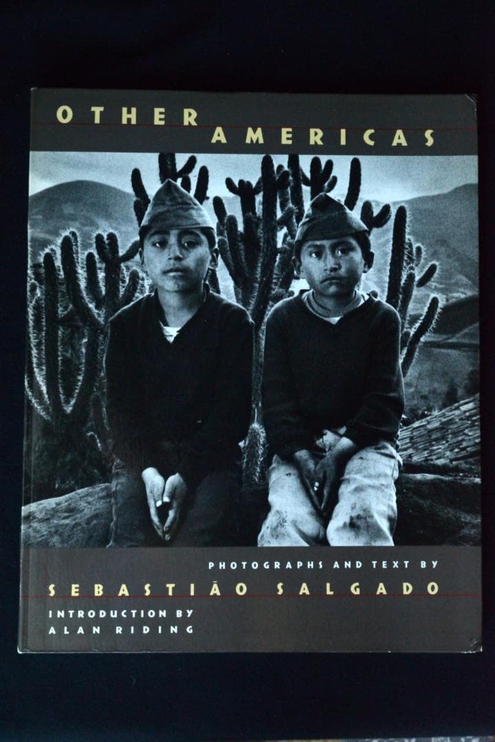 【Sebastião Salgado：OTHER AMERICAS】1986年 OTHER AMERICAS: PHOTOGRAPHS AND TEXT BY SEBASTIAO SALGADO