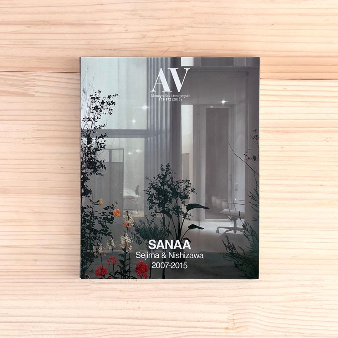 アート・デザイン・音楽 SANAA 2007-2015 SANAAのコンプリートワークス『KAZUYO SEJIMA RYUE NISHIZAWA SANAA