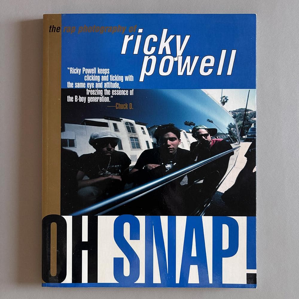 アート・デザイン・音楽 Ricky Powell / Oh Snap! VA737】 Oh Snap!: The Rap Photography of Ricky Powell / Ricky