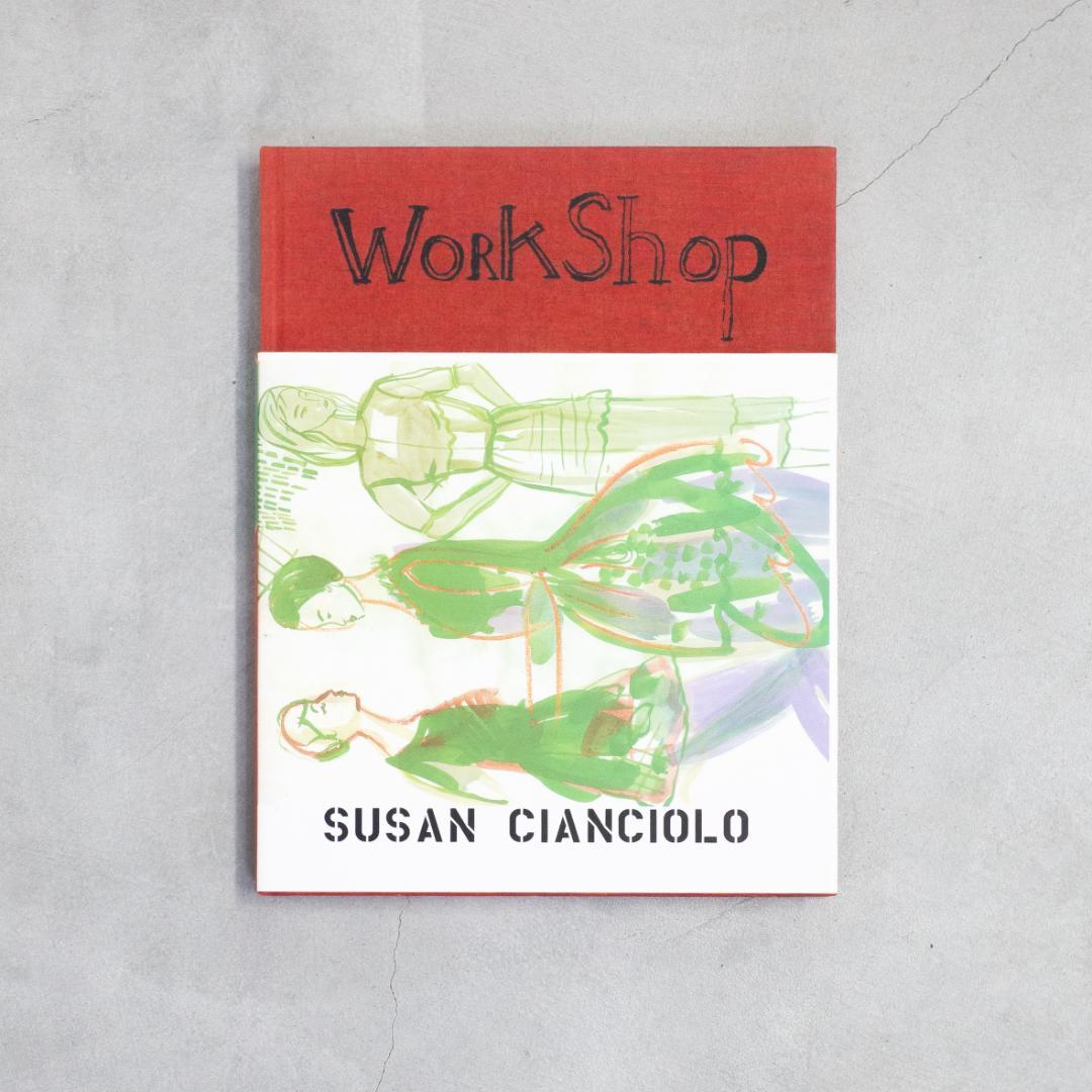 WORKSHOP スーザン・チャンチオロ Susan Cianciolo WORKSHOP｜Susan Cianciolo スーザン・チャンチオロ