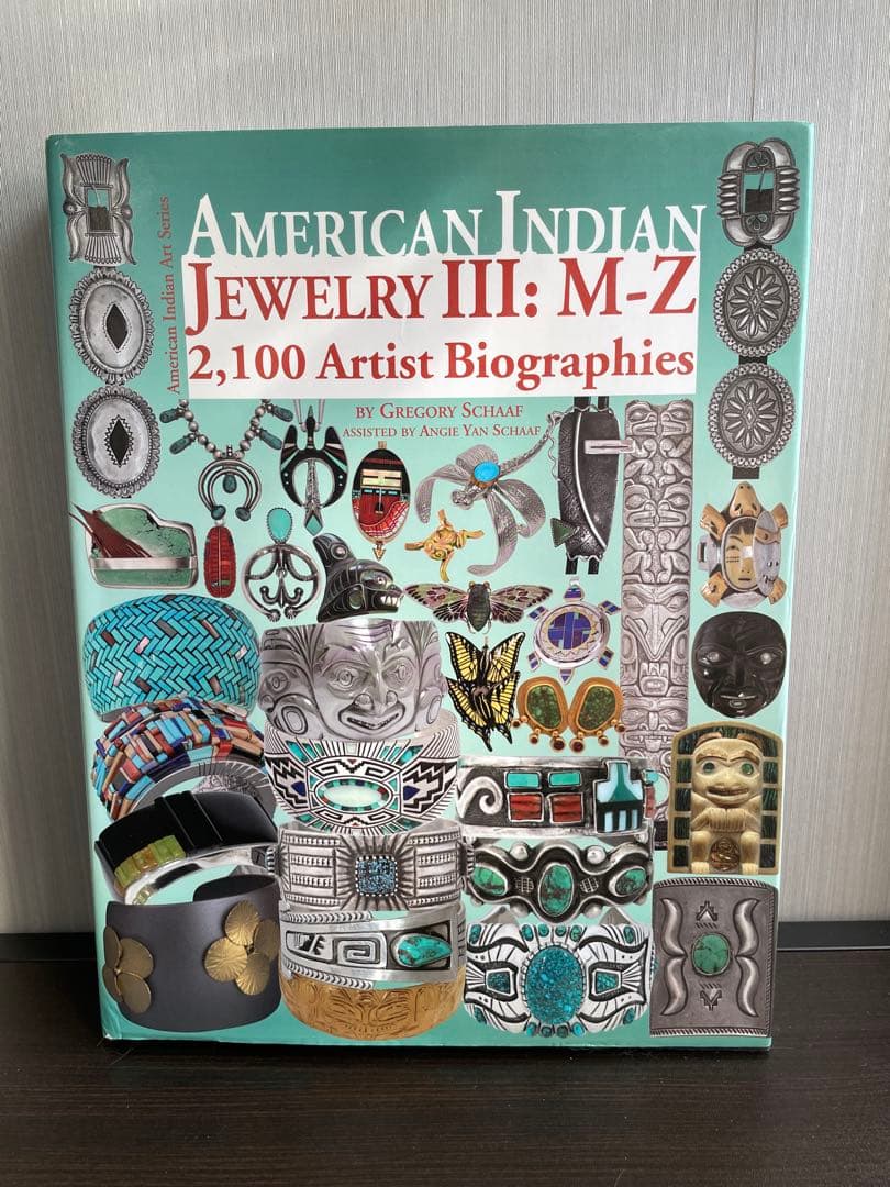 American Indian Jewelry III インディアンジュエリー American Indian Jewwlry III: M-Z: 2,100 Artist Biographies, ca