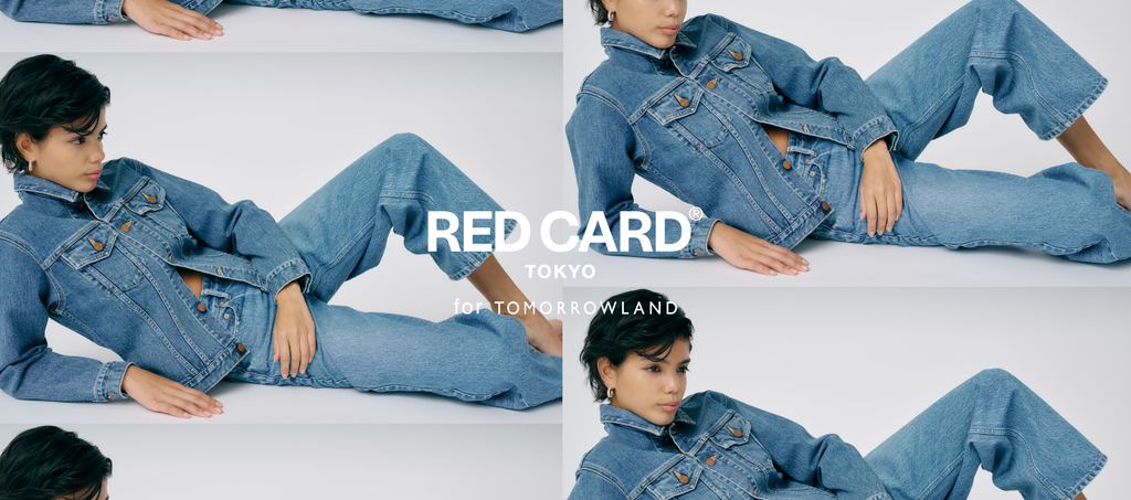 RED CARD TOKYO for TOMORROWLAND | トゥモローランド 公式通販