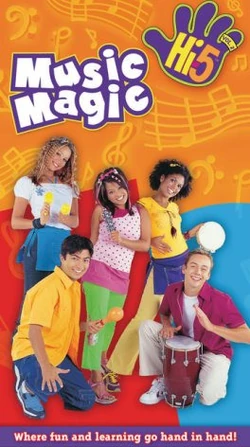 Volume 2: Music Magic (video)/Home Video | Hi-5 TV Wiki | Fandom