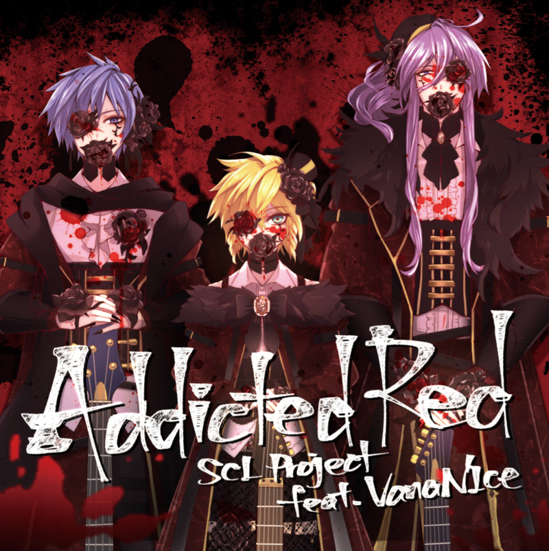 Addicted Red - natsuP, SCL Project feat. various - Vocaloid Database